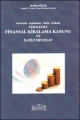 3226 Sayılı Finansal Kiralama Kanunu ve İlgili Mevzuat - Şevkiye Özak