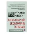 İstikrarsız Bir Ekonominin İstikrarı - Hyman P. Minsky