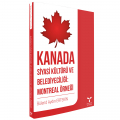 Kanada Siyasi Kültürü ve Belediyeciliği, Montreal Örneği - Bülend Aydın Ertekin