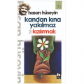 Kandan Kına Yakılmaz Kızılırmak - Hasan Hüseyin