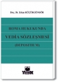 Roma Hukukunda Vedia Sözleşmesi (Depositum) - Erkan Küçükgüngör