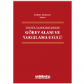 Tüketici Mahkemelerinin Görev Alanı ve Yargılama Usulü - Kübra Yerkaya
