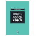 Türk Borçlar Hukukunda Muvazaa - İsmail Atamulu