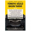  Türkiye Sözlü Basın Tarihi Cilt III - Suat Gezgin, Veli Polat, H. Esra Arcan