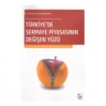 Türkiye'de Sermaye Piyasasının Değişen Yüzü - Aysel Gündoğdu