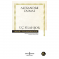  Üç Silahşor - Alexandre Dumas