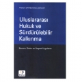 Uluslararası Hukuk ve Sürdürülebilir Kalkınma - Meltem Sarıbeyoğlu Skalar