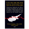 Uluslararası İzolasyonlar - Mehmet Hasgüler, Okan Şafaklı, Murat Özkaleli