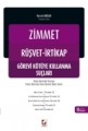  Zimmet, Rüşvet, İrtikap ve Görevi Kötüye Kullanma Suçları - Necati Meran