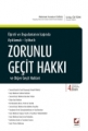  Zorunlu Geçit Hakkı ve Diğer Geçit Hakları - Mehmet Handan Surlu, Gülay Öztürk