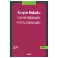 Borçlar Hukuku Genel Hükümler Pratik Çalışmaları - Hayrunnisa Özdemir