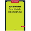  Borçlar Hukuku Genel Hükümler Pratik Çalışmaları - Hayrunnisa Özdemir