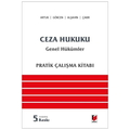  Ceza Hukuku Genel Hükümler Pratik Çalışma Kitabı - Mehmet Emin Artuk