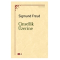 Cinsellik Üzerine - Sigmund Freud