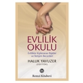 Evlilik Okulu - Haluk Yavuzer