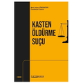 Kasten Öldürme Suçu - Mert Asker Yüksektepe