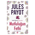  Kelepir Ürün İadesizdir - Mutluluğun Fethi - Jules Payot