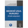 Medeni Usul Hukuku Pratik Çalışmalar - Ali Cem Budak, Barış Toraman, Mehmet Kodakoğlu