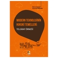  Modern Teknolojinin Hukuki Temelleri: Telgraf Örneği - Merve Ayşegül Kulular İbrahim