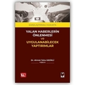  Yalan Haberlerin Önlenmesi ve Uygulanabilecek Yaptırımlar - Ahmet Taha Gedikli