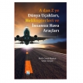 A dan Z ye Dünya Uçakları Helikopterleri ve İnsansız Hava Araçları - Melih Cemal Kuşhan, Selim Gürgen