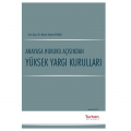 Anayasa Hukuku Açısından Yüksek Yargı Kurulları - Bezar Eylem Ekinci