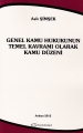 Genel Kamu Hukukunun Temel Kavramı Olarak Kamu Düzeni - Aslı Şimşek