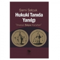  Hukuki Tanıda Yanılgı Onanan Balyoz Kararları - Sami Selçuk