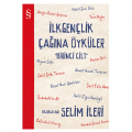  İlk Gençlik Çağına Öyküler 1 - Selim İleri