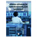 Siber Güvenlik Operasyonları Merkezi - Evren Pazoğlu, M. Nezir Yücesoy