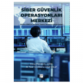  Siber Güvenlik Operasyonları Merkezi - Evren Pazoğlu, M. Nezir Yücesoy