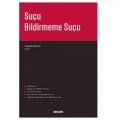  Suçu Bildirmeme Suçu - Selahattin Kolcu