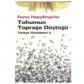  Tohumun Toprağa Düştüğü - Feyza Hepçilingirler