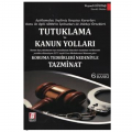 Tutuklama ve Kanun Yolları - Veysel Gültaş