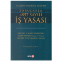  Yargıtay Kararları Işığında Sorularla 4857 Sayılı İş Yasası - A. Murat Demircioğlu