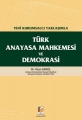 Türk Anayasa Mahkemesi ve Demokrasi - Ozan Ergül