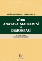  Türk Anayasa Mahkemesi ve Demokrasi - Ozan Ergül