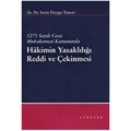 Hakimin Yasaklılığı Reddi ve Çekinmesi - Sezin Duygu Tuncer