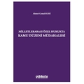  Milletlerarası Özel Hukukta Kamu Düzeni Müdahalesi - Ahmet Cemal Ruhi