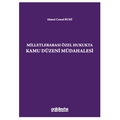 Milletlerarası Özel Hukukta Kamu Düzeni Müdahalesi - Ahmet Cemal Ruhi