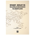  Siyaset, Devlet ve Uluslararası İlişkiler - Abdullah Torun
