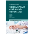  Kişisel Sağlık Verilerinin Korunması - Mehmet Akçakoca