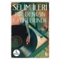 Bir Denizin Eteklerinde - Selim İleri