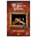  100 Mafya Babası - Fatih Alemdar