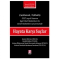 Hayata Karşı Suçlar - Veysel Gültaş