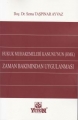 HMK'nun Zaman Bakımından Uygulanması - Sema Taşpınar Ayvaz