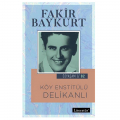 Köy Enstitülü Delikanlı - Fakir Baykurt