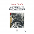 Modernizm ve Postmodernizm - Semih Gümüş