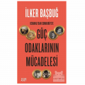 Osmanlı'dan Cumhuriyete Güç Odaklarının Mücadelesi - İlker Başbuğ