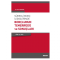 Sürekli Borç İlişkilerinde Borçlunun Temerrüdü ve Sonuçları - Murat Tümerdem